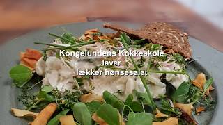 Kongelundens Kokkeskole laver hønsesalat [upl. by Rica]