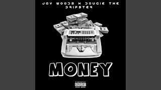 Money feat Jay Woods [upl. by Irrek]