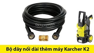 Bộ dây phun áp lực nối dài 8m máy rửa xe Karcher K2 360 K2 Basic K2 420 K3 450 [upl. by Akihdar663]