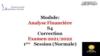 Analyse financière S4  Examen avec correction  Normale  20212022 [upl. by Estell]