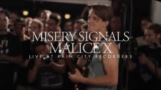 Rain City Sessions  Misery Signals Malice X [upl. by Pearle117]