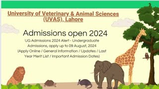 University of Veterinary and Animal SciencesUVAS Lahore Admissions Open 2024 [upl. by Benioff962]