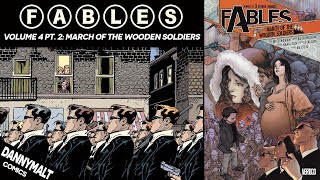 Fables Volume 4 Part 2 March of The Wooden Soldiers 2004  Comic Story Explained [upl. by Claribel]