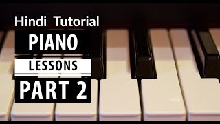 2 Hindi Piano Tutorial Lessons 2 आसान पियानो पाठ 2 [upl. by Denae]