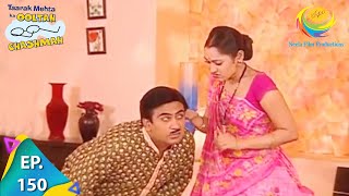 Taarak Mehta Ka Ooltah Chashmah  Episode 150  Full Episode [upl. by Alethea63]