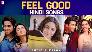 Feel Good Hindi Songs  Audio Jukebox  Upbeat Bollywood Songs [upl. by Eilhsa723]