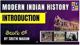 Modern India Introduction by Sruthi Madam  UPSC  LTX Classes [upl. by Windsor]