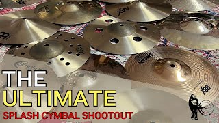 The Ultimate 10quot Splash Cymbal Shootout  Zildjian Sabian Paiste Dream Wuhan Meinl amp More [upl. by Tterab]