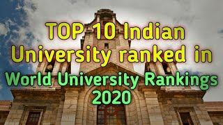 Top 10 Indian universities  Ranked in World University Rankings 2020  Engineering University [upl. by Pavel659]