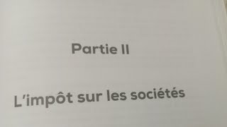 la fiscalité S5 limpôt sur les sociétés partie 1 [upl. by Nnahoj963]