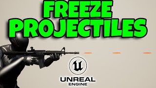 How To Freeze Projectiles  Unreal Engine Tutorial [upl. by Eulalie]