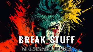 Limp Bizkit  Break Stuff  Lyrics  AI generated Images [upl. by Nawrocki]