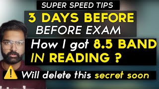 My IELTS Super Secret Tip  How I got 85 Band in reading  Will delete this soon for sure [upl. by Ondine]