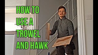 How To Use A Trowel and Hawk  Plastering For Beginners [upl. by Hartmunn628]