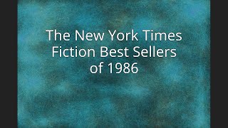 The New York Times Fiction Best Sellers of 1986 [upl. by Carisa]