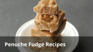 Penuche Fudge Recipes [upl. by Aneerb]