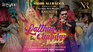 Latthay Di Chaadar  Reloaded  Sahir Ali Bagga amp Kamaliya Ukraine [upl. by Jacie]