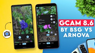 Google Camera 86 By BSG vs Gcam 86 By Arnova  New Features  Android 11 [upl. by Cori]