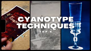 Top 5 CREATIVE Cyanotype Techniques [upl. by Jonny]