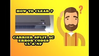 How to Clear CL and NF notification in Carrier AC [upl. by Conners]