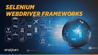 Selenium Webdriver Tutorial  Selenium Webdriver Frameworks  Selenium Training  Simplilearn [upl. by Nirual]