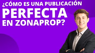 ¿Cómo publicar en ZONAPROP de manera PERFECTA [upl. by Odnarb]