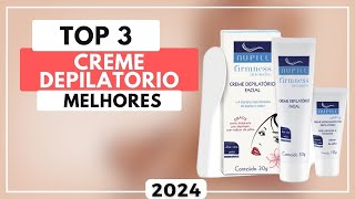 Top 3 Melhores Creme Depilatório Para 2024 [upl. by Nohtanhoj]