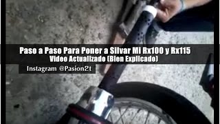 Poner a Silvar Mi Yamaha RX100  RX115 Paso a Paso  Bien Explicado [upl. by Anasor133]