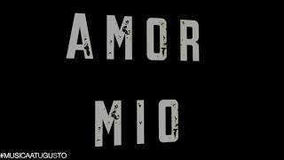 Amor Mio  Mamuang El Indomable ft Unisono [upl. by Gnouv623]