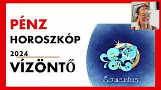 Vízöntő horoszkóp 2024 pénzügyek szerencse horoszkóp [upl. by Ydorb]