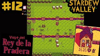 Viaje del Rey de la Pradera Conseguido  Juguemos Stardew Valley 16  Capitulo 12 [upl. by Anel]