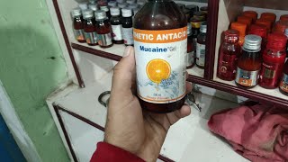 mucaine gel syrup uses in hindi english गैसपेट दर्द पेट फूल जाना सीने में जलन acidity ko kre dur [upl. by Richma]