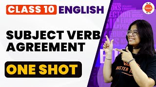 Subject Verb Agreement Class 10 One Shot  CBSE 10th Class Board English Grammar  CBSE Exam 2024 [upl. by Inattirb]