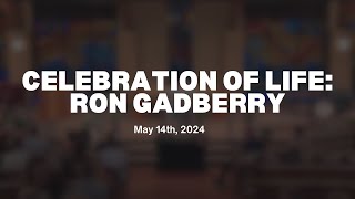 Celebration of Life Ron Gadberry [upl. by Aimal]