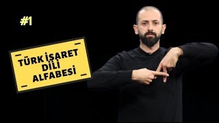 İŞARET DİLİNDE HARFLER ALFABE NASIL GÖSTERİLİR  İşaret Dili Eğitimi 1 [upl. by Eanej212]