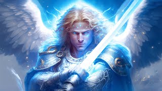 Archangel Michael Clearing All Dark Energy and Fears Heal The Body Mind and Spirit Relieve Stress [upl. by Erbes]