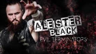 WWE Aleister Black 1st Theme quotEvil Terminatorsquot HQ [upl. by Prochoras540]