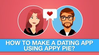 How to create a dating app using Appy Pie  Lesson 18 [upl. by Odrick274]