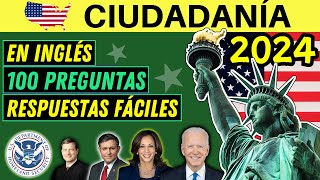 100 PREGUNTAS PARA LA CIUDADANÍA AMERICANA EN INGLÉS 2024 Con Respuestas Fáciles [upl. by Drislane]