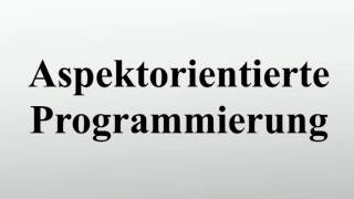 Aspektorientierte Programmierung [upl. by Duaner]