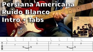 Persiana Americana Intro  Tabs Guitarra  Ruido Blanco Tutorial [upl. by Raffaj478]