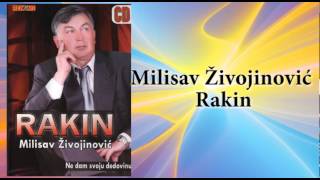 Milisav Zivojinovic Rakin  Ne tuguj mladosti moja  Audio [upl. by Rosalind]