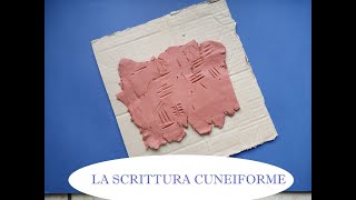 LA SCRITTURA CUNEIFORME📜 tutorial per realizzare questo simpatico laboratorio [upl. by Chud]