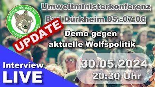 Wolfinfo Aktuell Interview LIVE Demo gegen aktuelle WolfspolitikBad Dürkheim UPDATE [upl. by Aremmat]