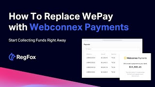 RegFox How to Replace WePay with the New Webconnex Payments [upl. by Reyam75]