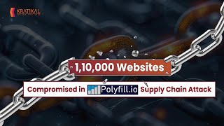 Polyfill Supply Chain Attack Impacted 110000 Websites [upl. by Belac]