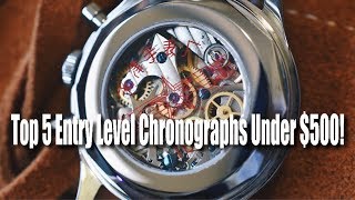 Top 5 Entry Level Chronographs UNDER 500 [upl. by Yenroc240]