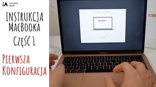 📚💻instrukcja MacBooka 1  Pierwsza konfiguracja Jak skonfigurować [upl. by Audrie]