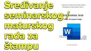 Maturski  seminarski rad  uređivanje podešavanje i priprema za štampanje [upl. by Ennoval]