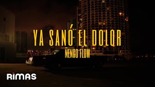 Ñengo Flow  Ya Sanó El Dolor Official Video [upl. by Kumagai]